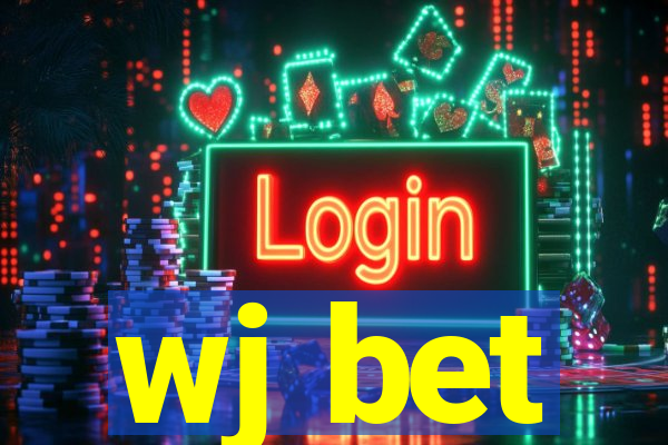 wj bet